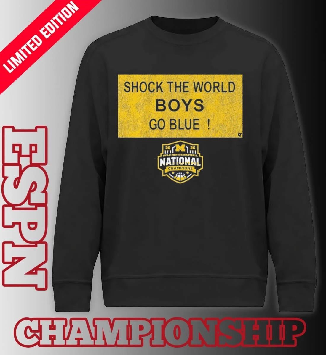 Michigan Wolverines 2026 National Champions Shock the World Sign Shirt
