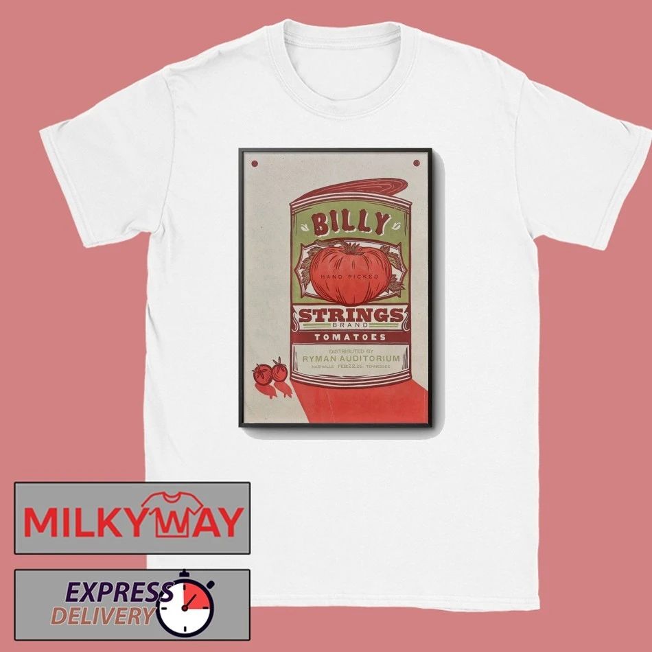 Billy Strings Feb 22 2026 Ryman Auditorium In Nashville TN Poster shirt