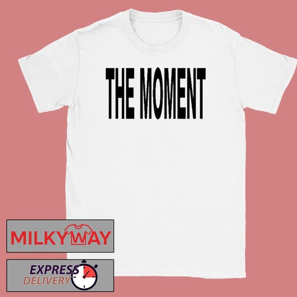 Limited The Moment shirt