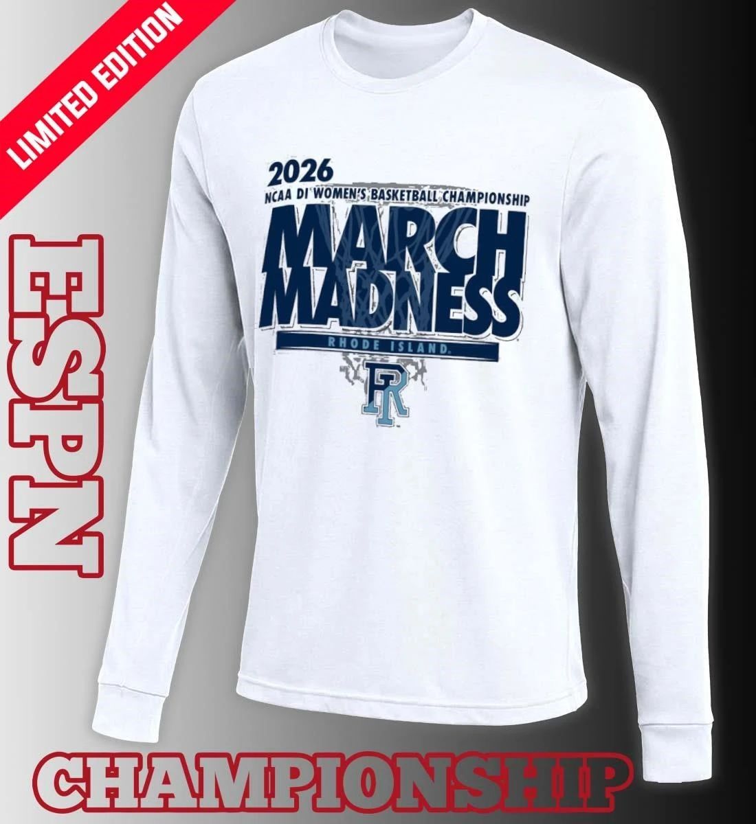 Rhode Island Women’s Basketball Single Team 2026 NCAA March Madness Shirt