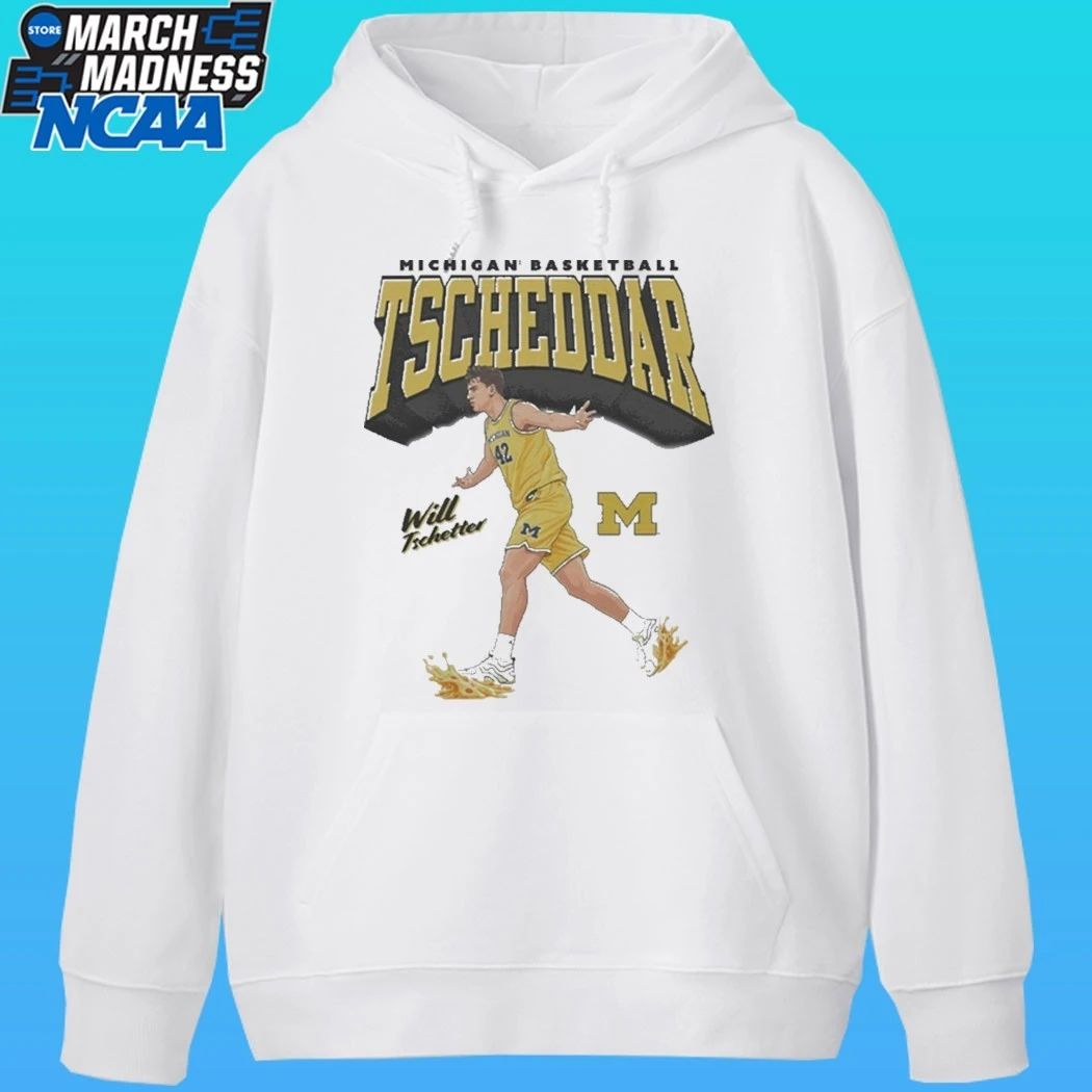 Michigan Wolverines Men’s Basketball Tscheddar Will Tschetter Shirt
