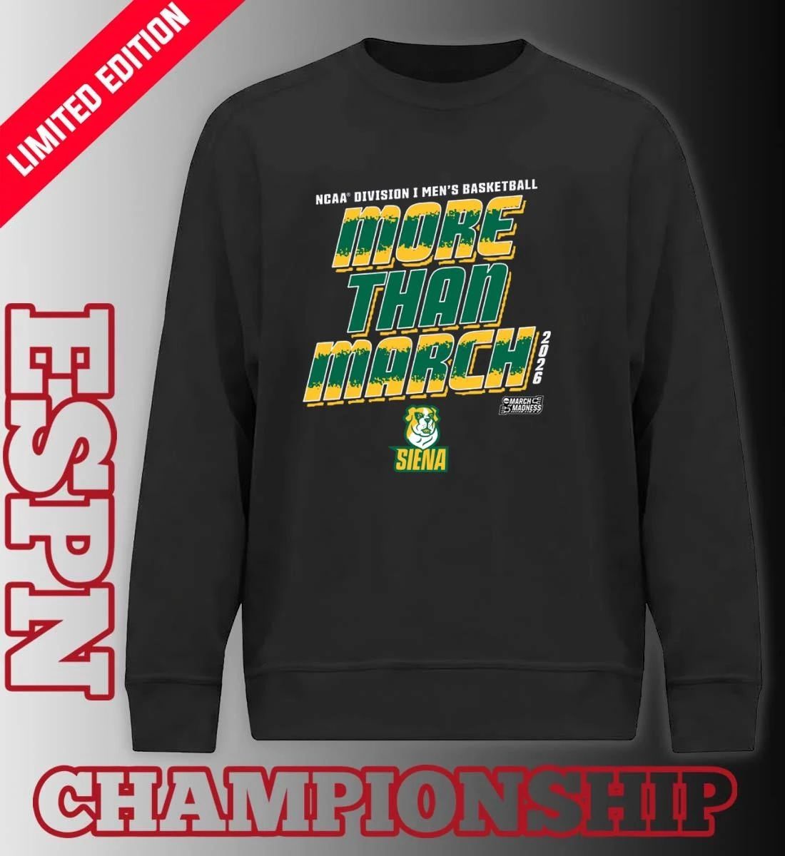 Siena Men’s Basketball More Than March 2026 Shirt