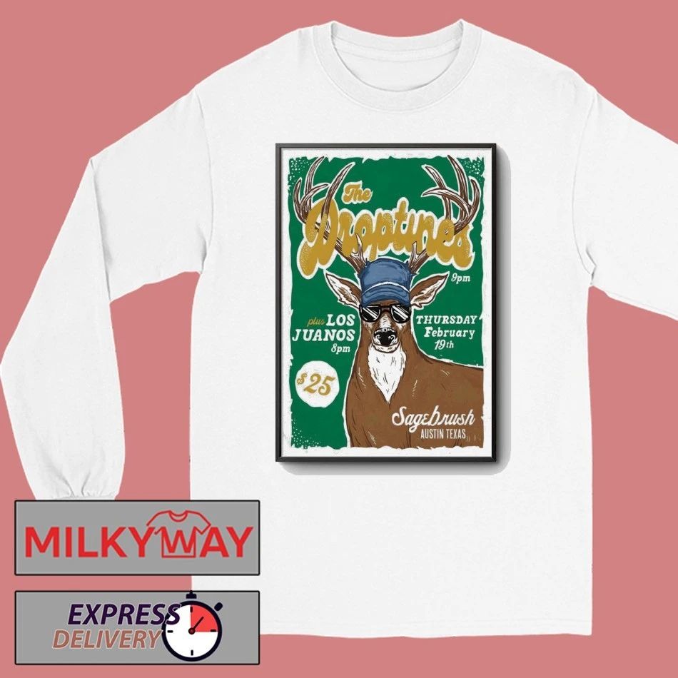 The Droptines Sagebrush in Austin TX Feb 19 2026 Poster shirt