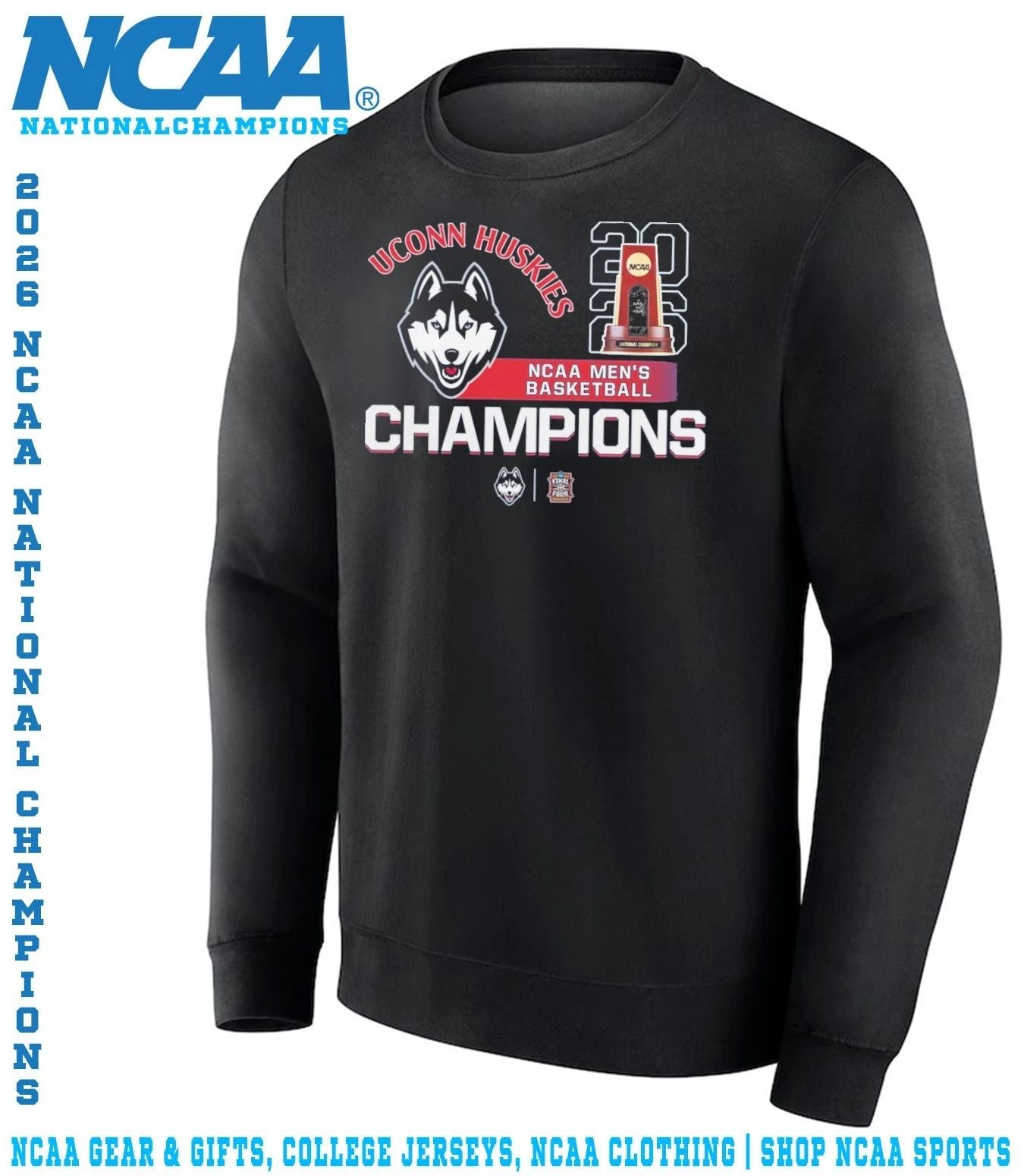 Uconn Huskies NCAA Men’s Basketball Champions 2026 trophy shirt