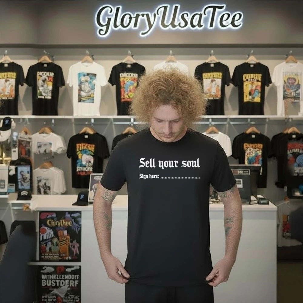 Sell Your Soul Sign Here Sweatshirt
