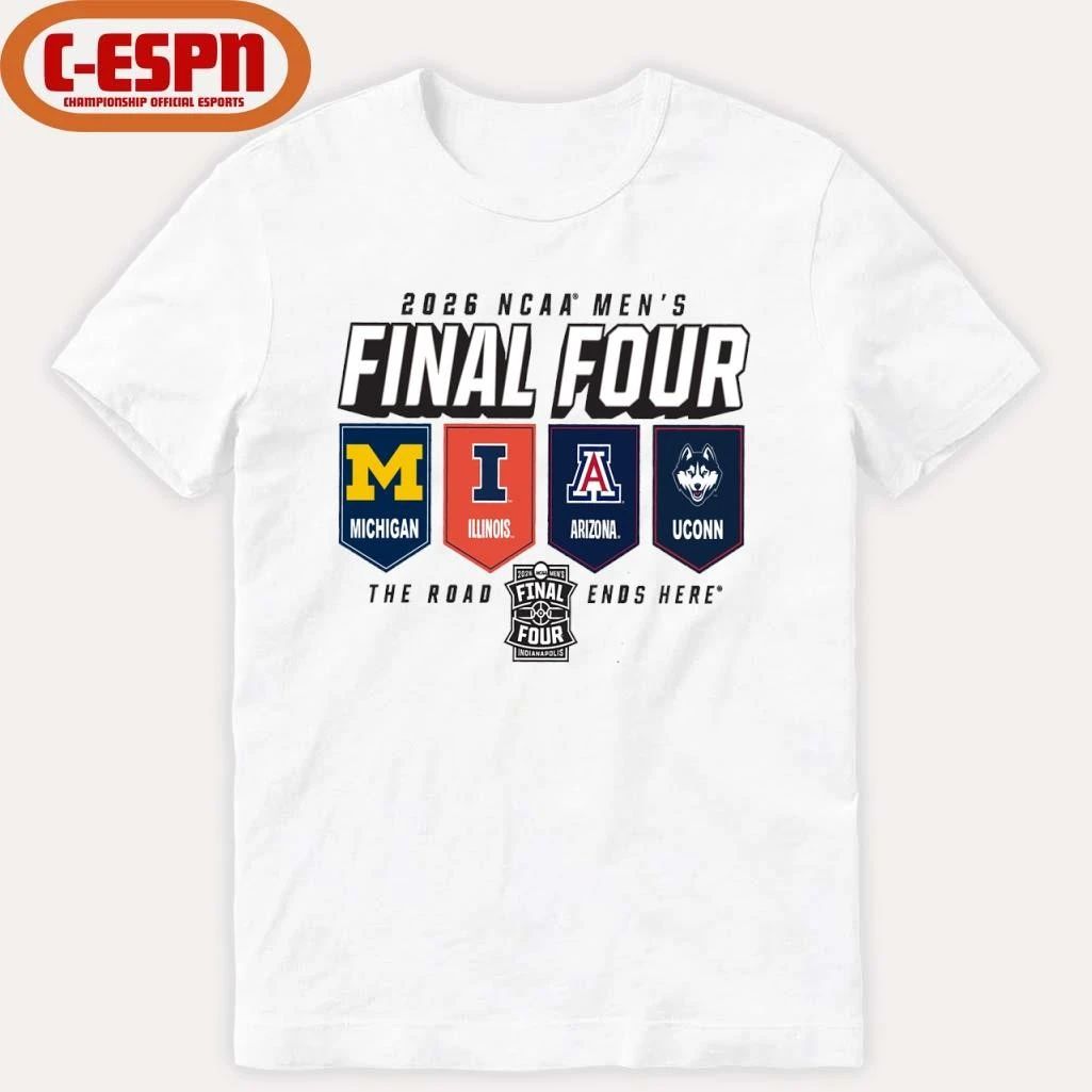4 Teams Men’s Final Four 2026 The Road Ends Here Shirt