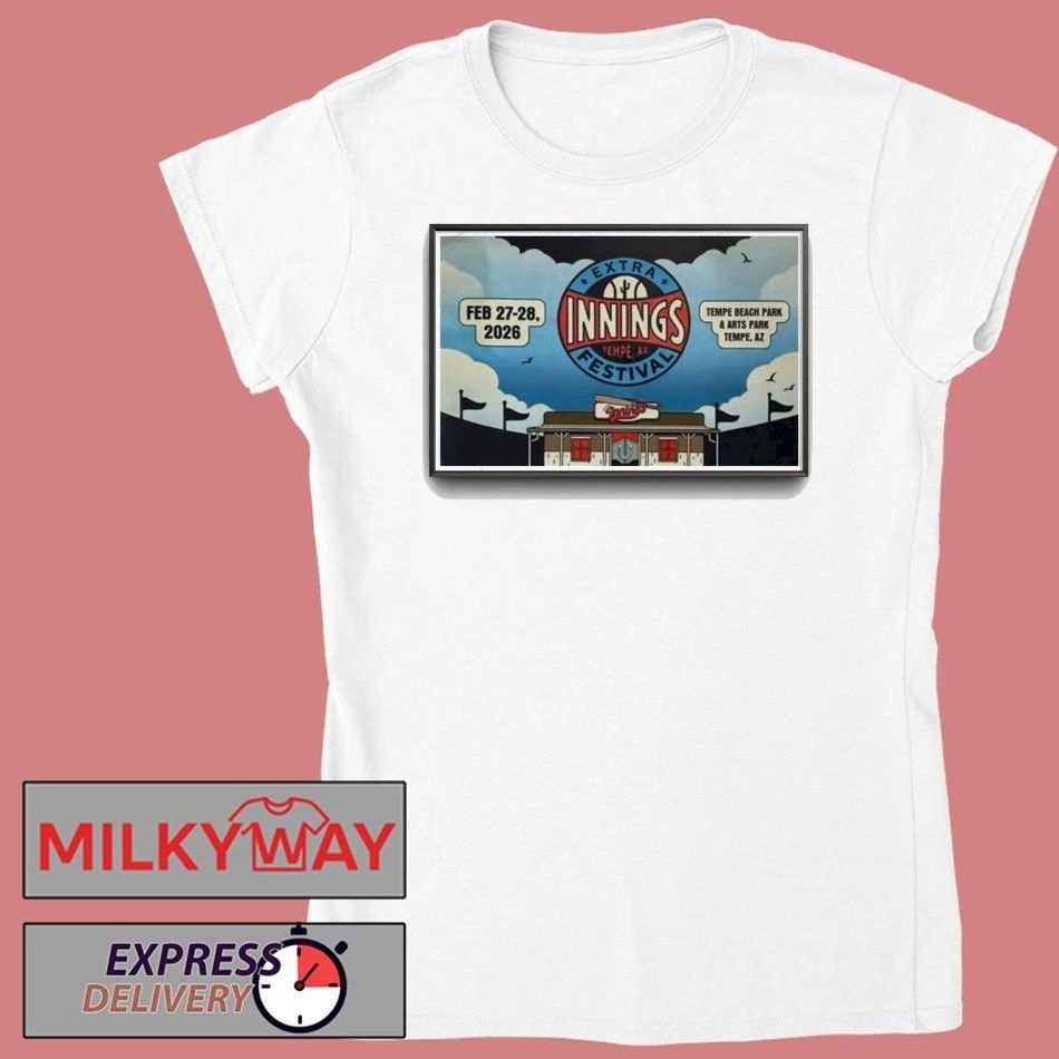 Extra Innings Feb 27 and 28 2026 Tempe, AZ Poster shirt