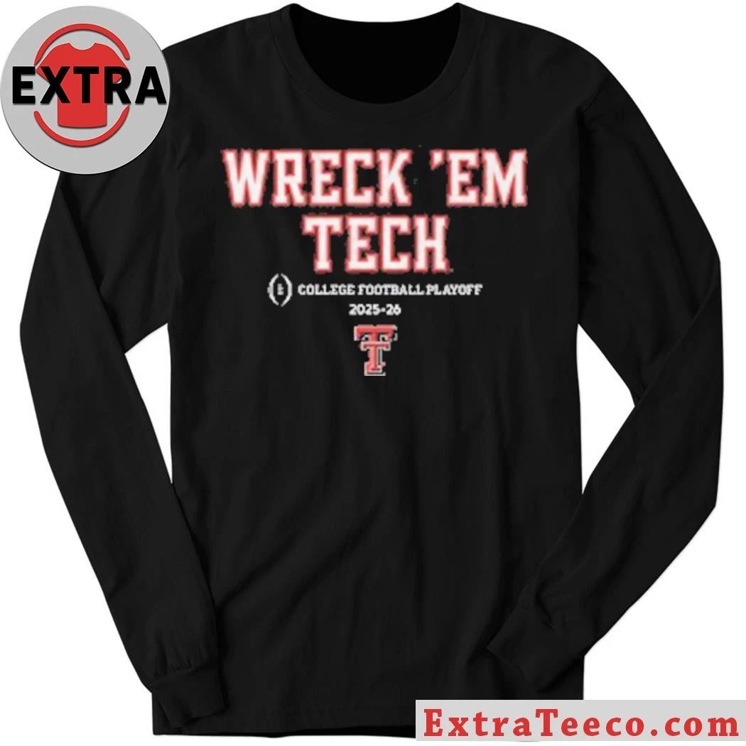 Wreck ‘Em Tech 2025 CFP Team Slogan Shirt Celebrating the Texas Tech Red Raiders’ 2025-26 College Football Playoff (CFP) Tee