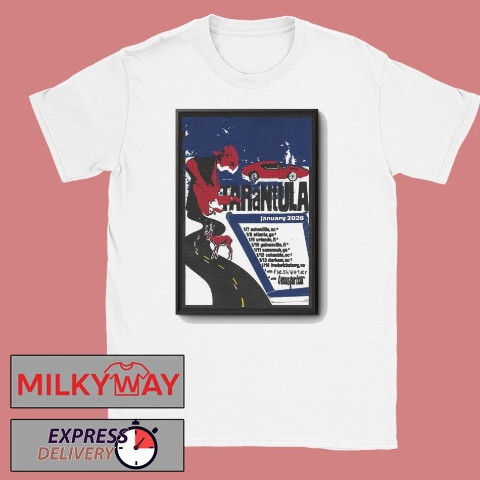 Tarantula Tour Jan 7-14 2026 Poster Atlanta, GA shirt