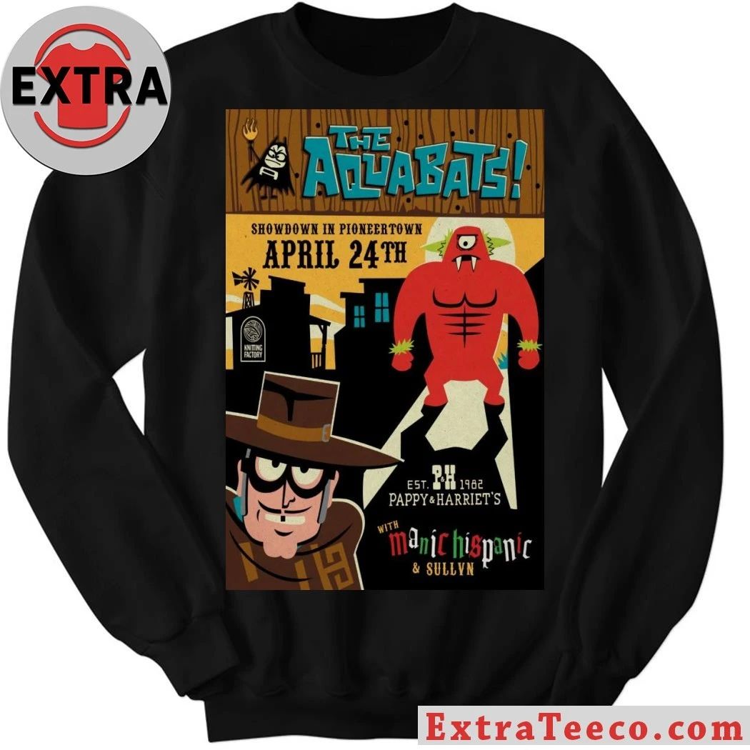 The Showdown in Pioneertown Aquabats Manic Hispanic 4.24.2026 Poster Shirt
