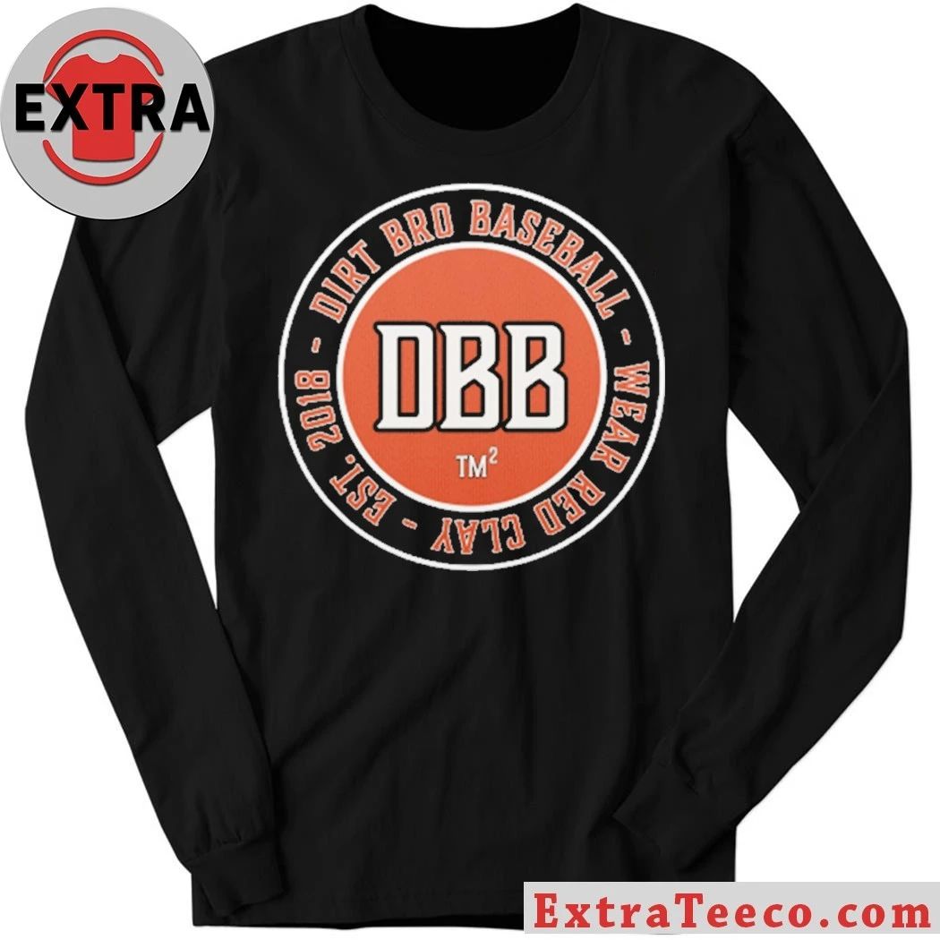 Dirt Bro Baseball Wear Red Clay Est 2018 T-Shirt