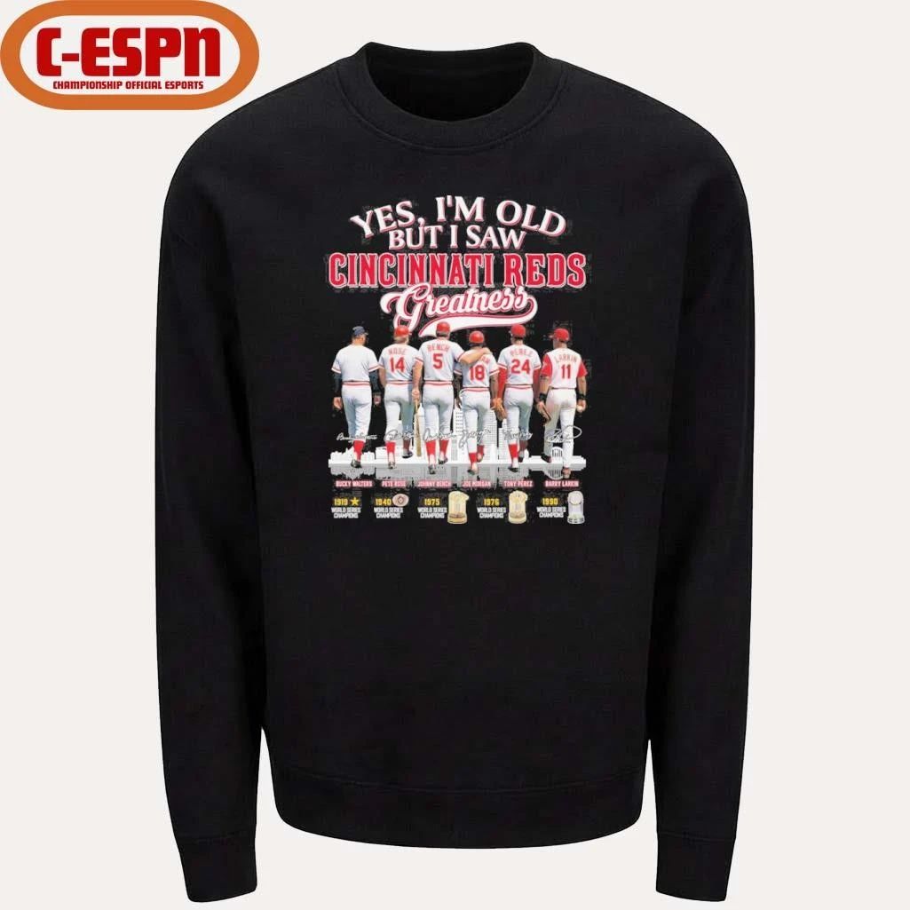 Yes, I’m Old But I Saw Cincinnati Reds Legends Greatness T-Shirt