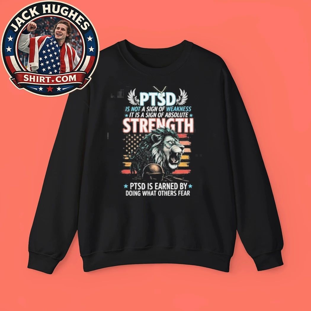 Original Ptsd Is Sign Of Absolute Strength Lion Veteran Shirt