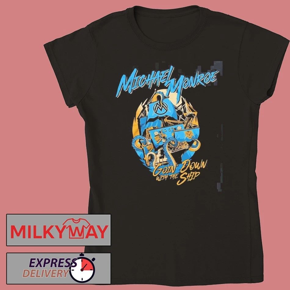 Michael Monroe Underground Garage Cruise Festival 2026 Merch Tee Going Down With The Ship T-Shirt