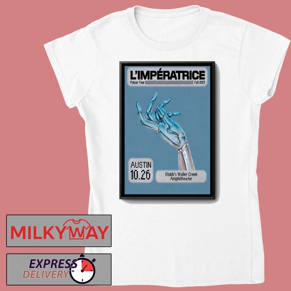 L’Impératrice 10 26 2025 Austin TX Poster shirt