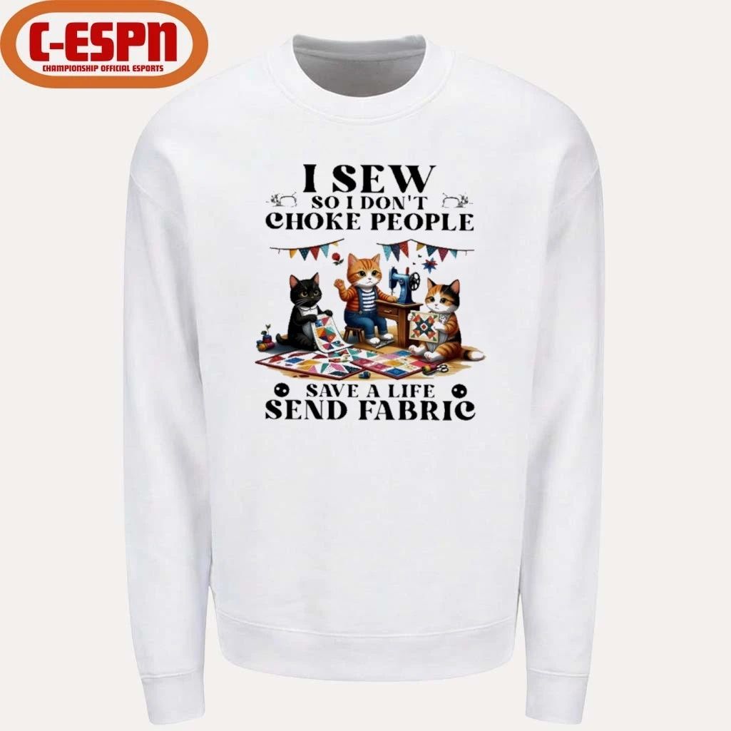 I Sew So I Don’t Choke People Save A Life Send Fabric Classic T-Shirt