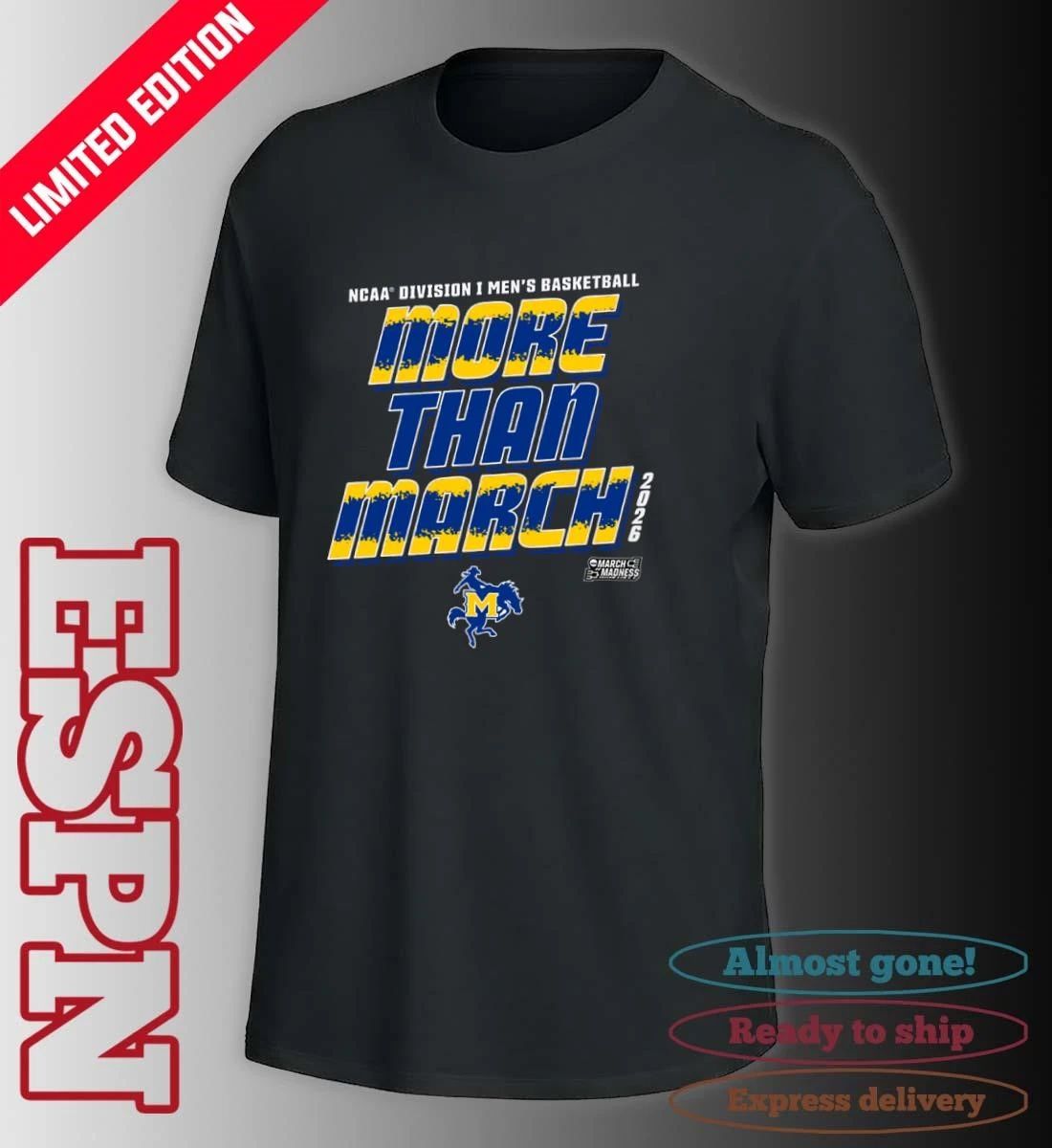 McNeese Men’s Basketball More Than March 2026 Shirt