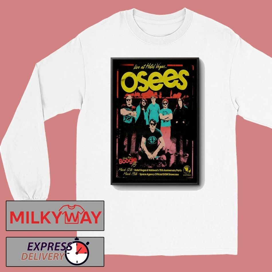 Osees SXSW Hotel Vegas Austin TX Mar 13 2026 Poster shirt