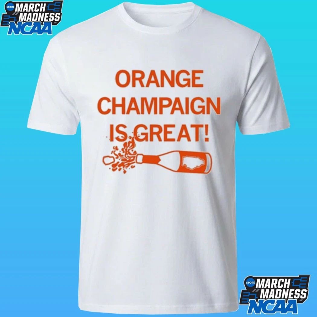 Orange Champagne Is Great Shirt