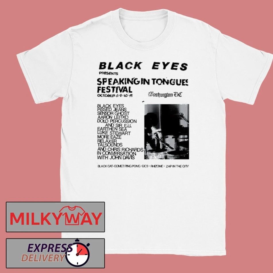 Black Eyes Dischord Speaking In Tongues Festival in Washington, DC 10 11 25 Shirt