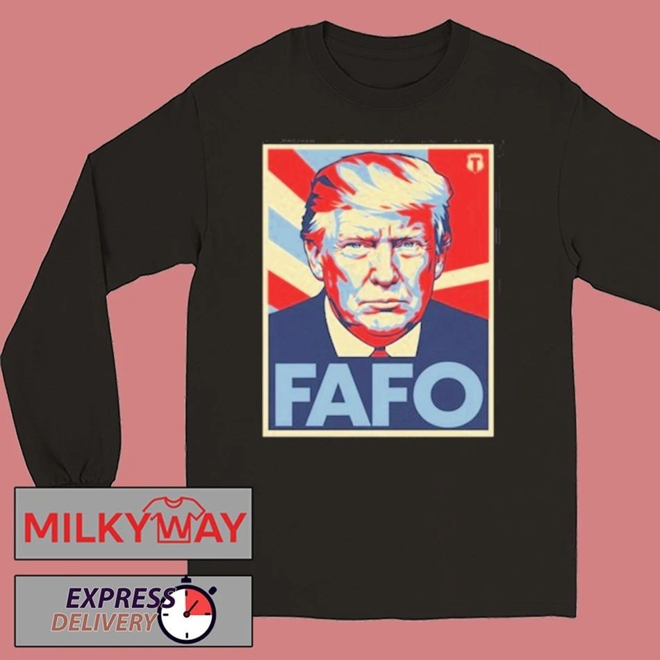 FAFO Trump 2026 T-Shirt