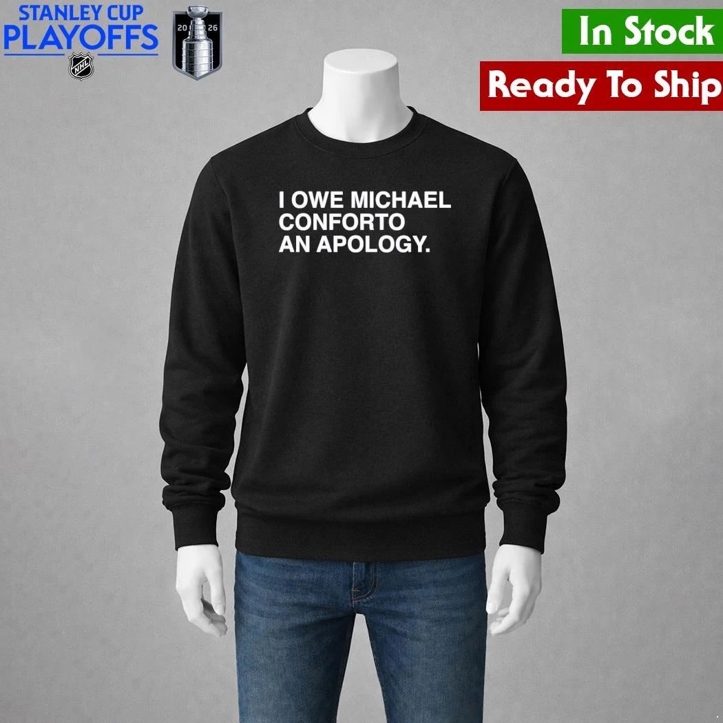 I Owe Michael Conforto An Apology Shirt
