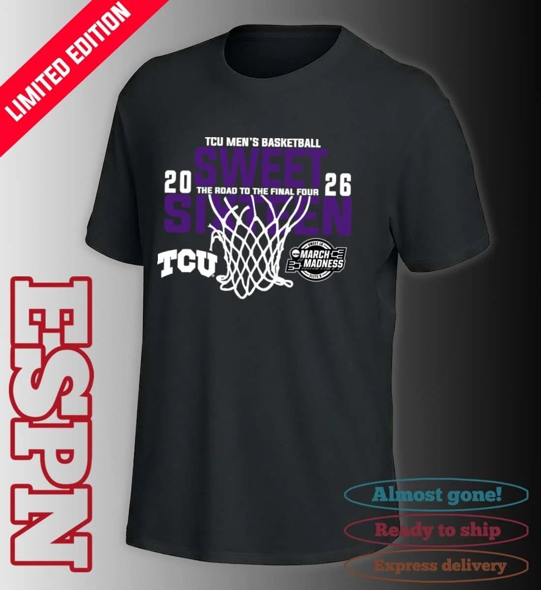 TCU Men’s Basketball 2026 Sweet Sixteen The Road To The Final Four Shirt