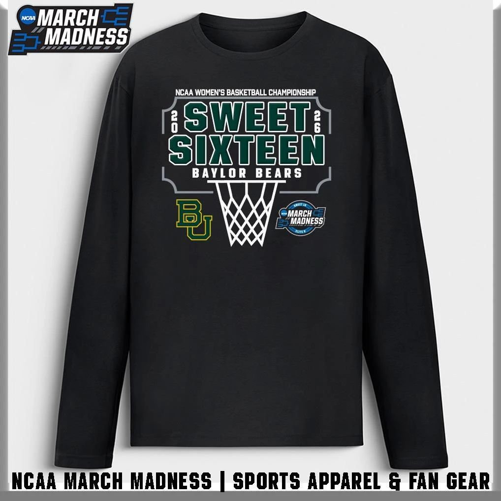 Baylor Bears 2026 NCAA Women’s Basketball Tournament March Madness Sweet Sixteen T-Shirt
