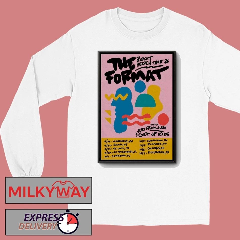 The Format Boycott Heaven Tour 26 Poster shirt