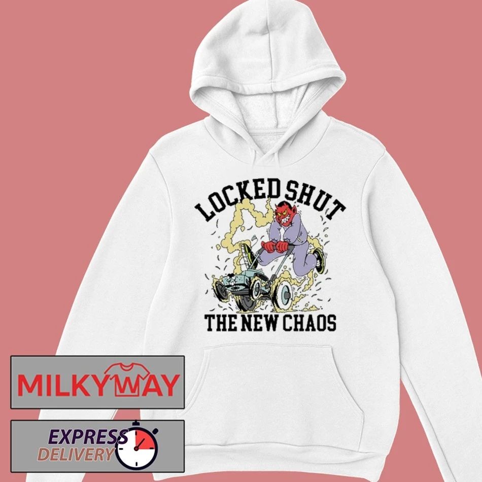 Lockedshutmo Locked Shut The New Chaos shirt