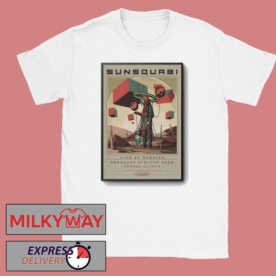 Sunsquabi 2 6-2 7 2026 Chicago IL Poster shirt
