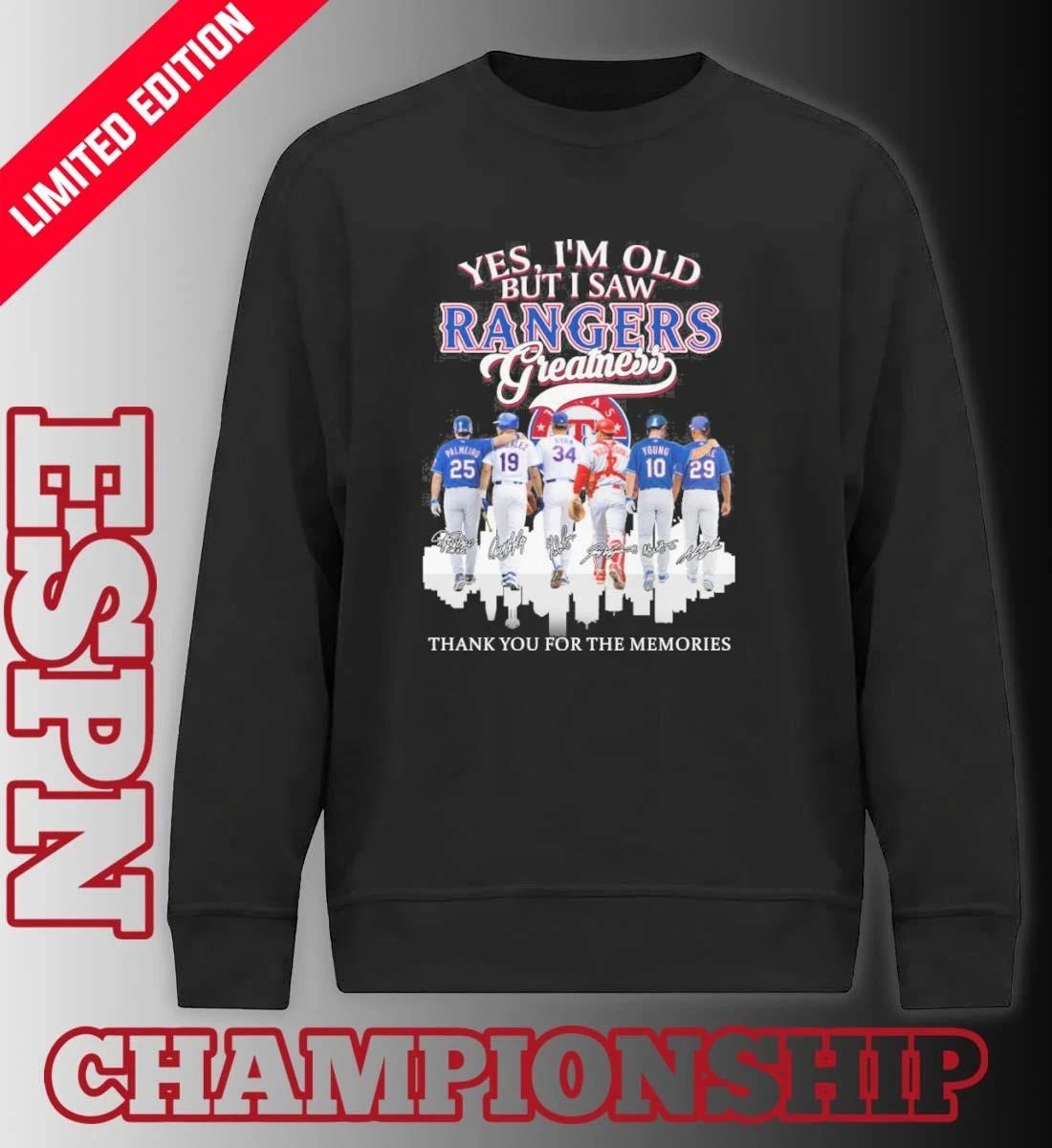 Yes, I’m Old But I Saw Texas Rangers Legends Greatness T-Shirt