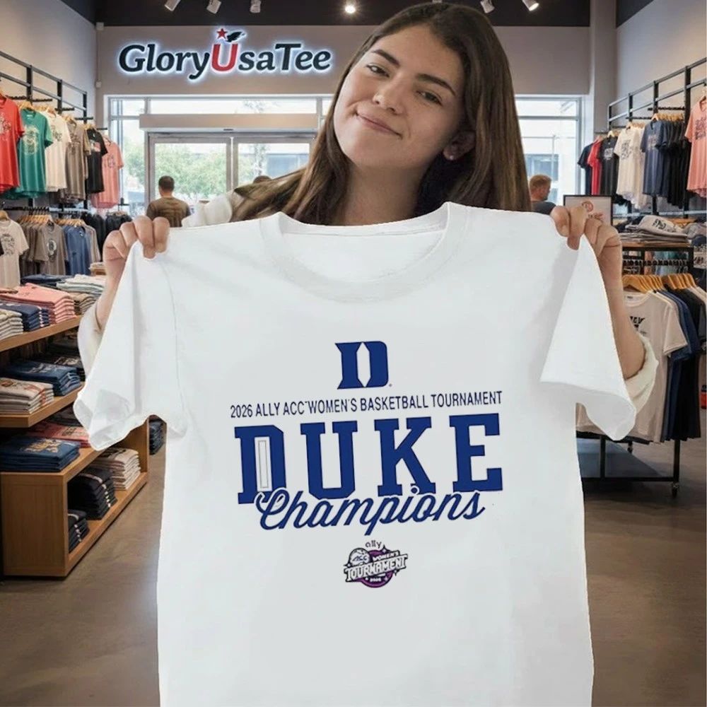 Duke Women’s Basketball Champions 2026 Ally ACC Women’s Basketball Tournament Unisex T ShirtDuke Women’s Basketball Champions 2026 Ally ACC Women’s Basketball Tournament Shirt