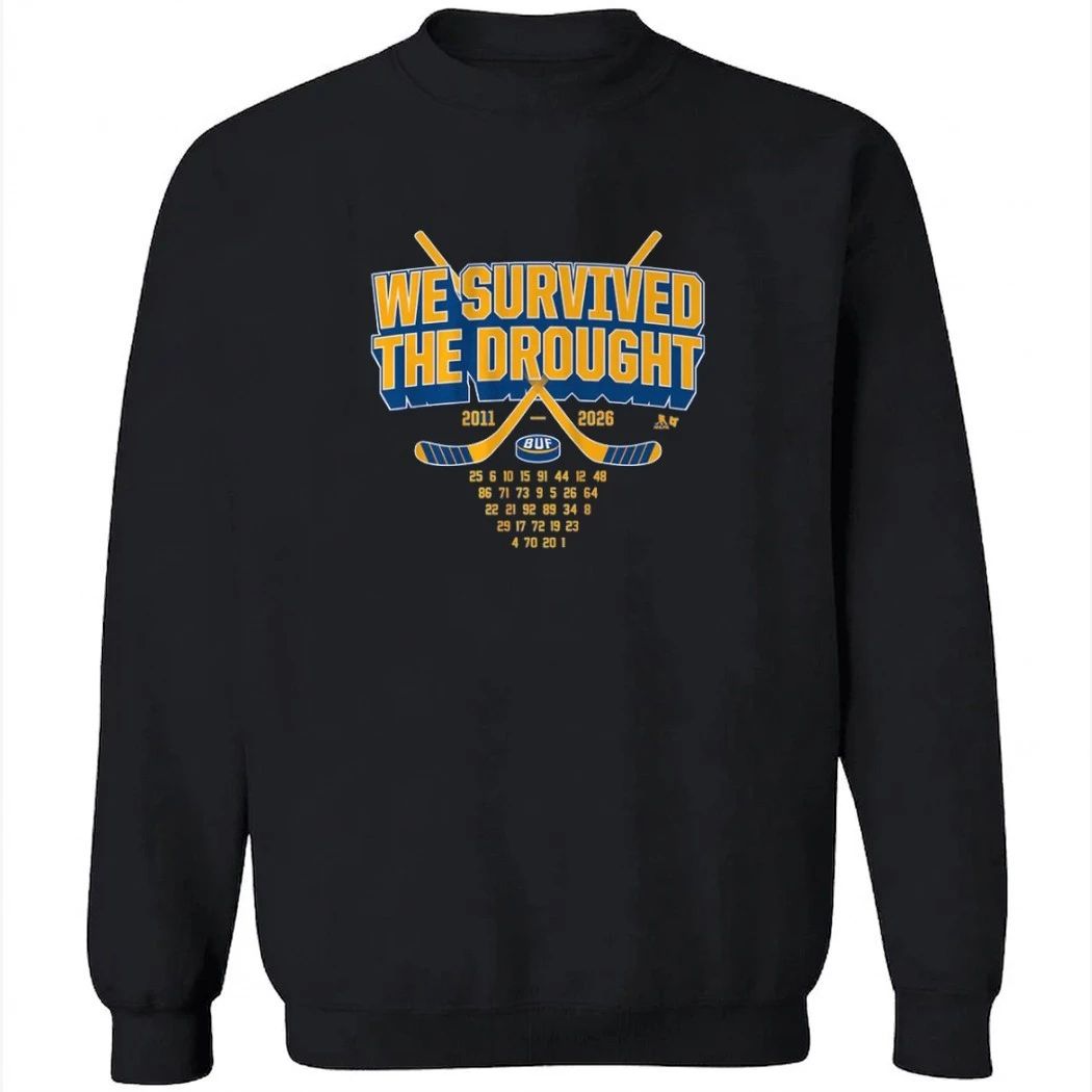 Buffalo Hockey We Survived the Drought Shirt