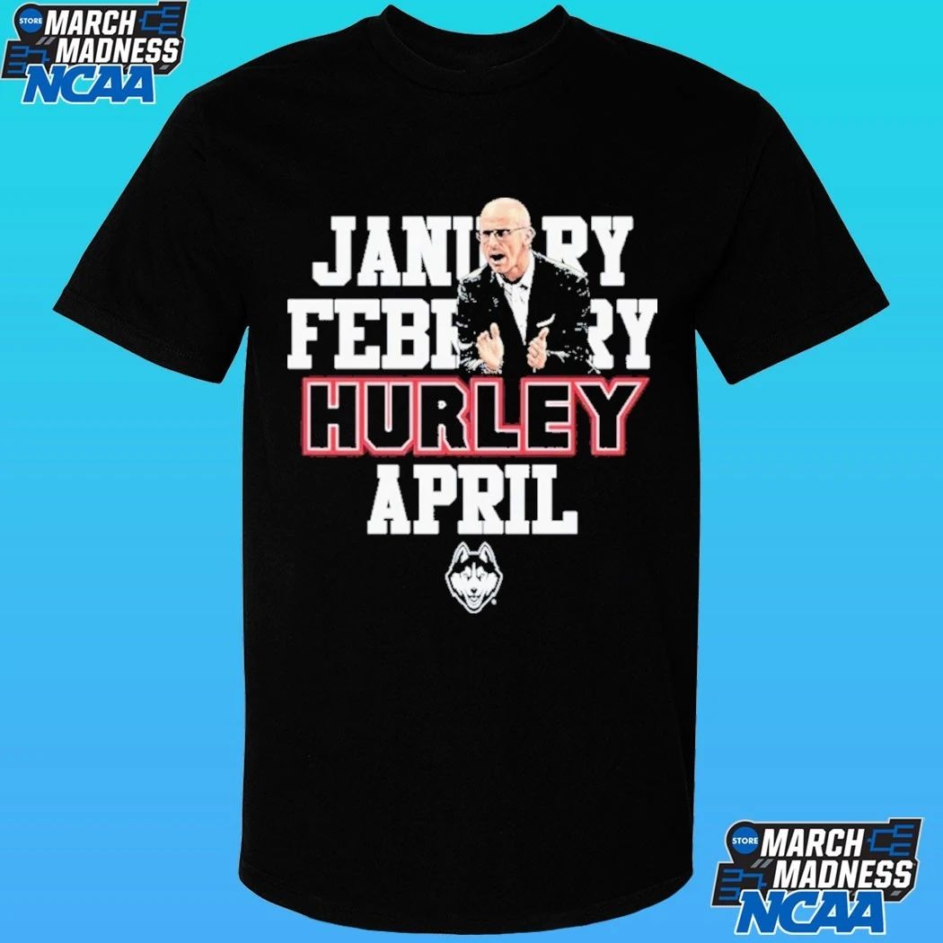January February Hurley April UConn Huskies Basketball Shirt
