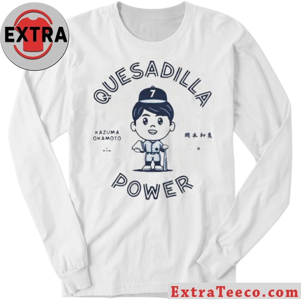 Kazuma Okamoto Quesadilla Power 2026 Shirt