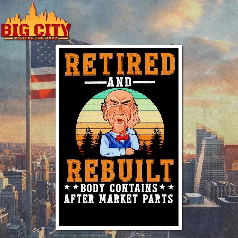 Retired And Rebuilt Shirt