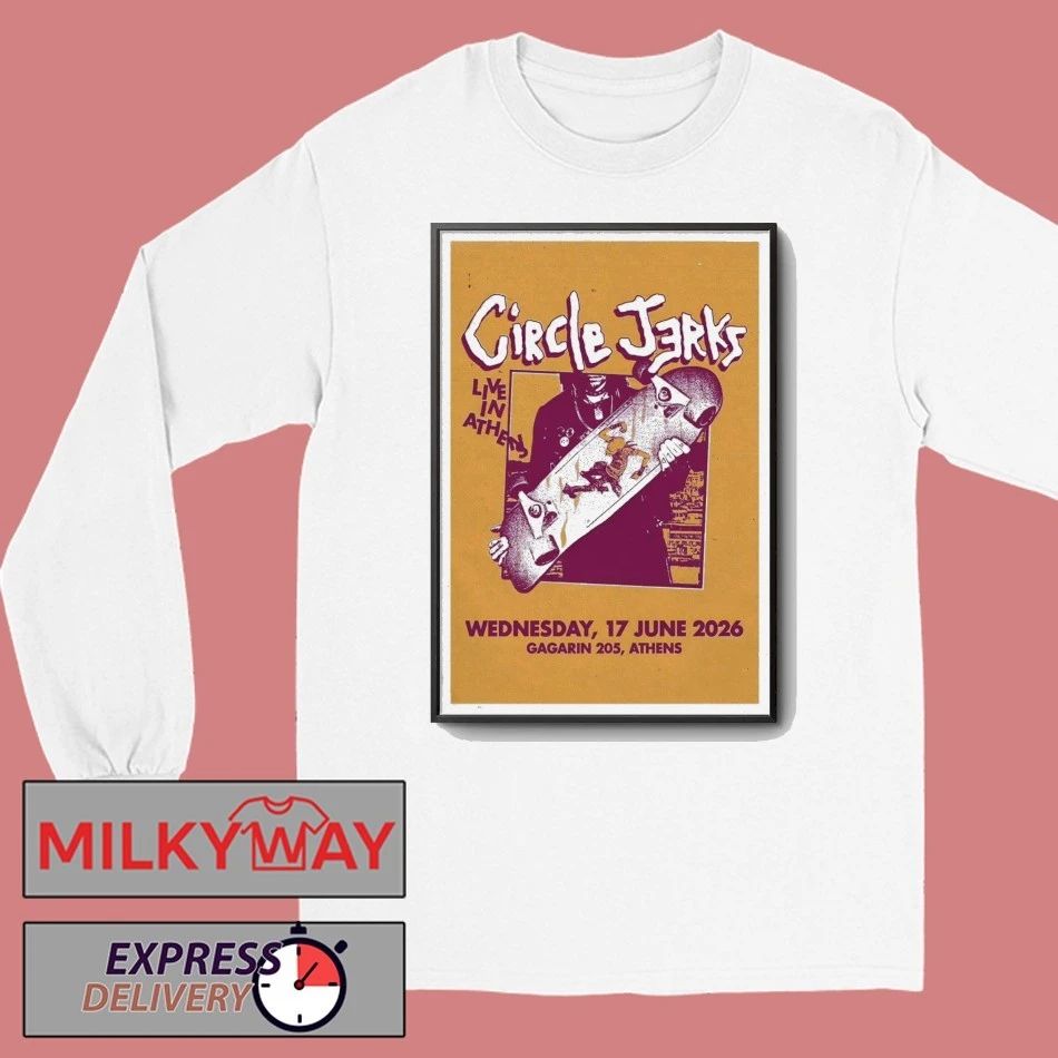 Circle Jerks In Athens On Jun 17 2026 Poster shirt