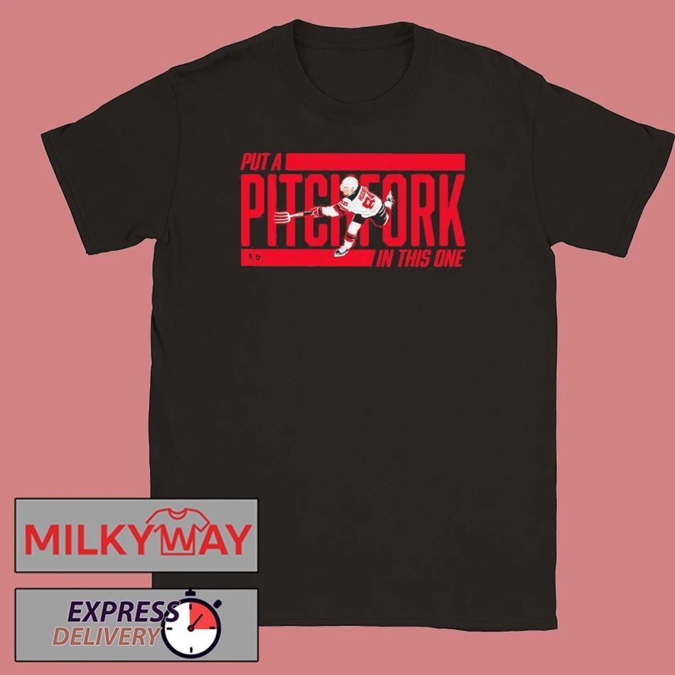 Jack Hughes Put a Pitchfork in This One shirt