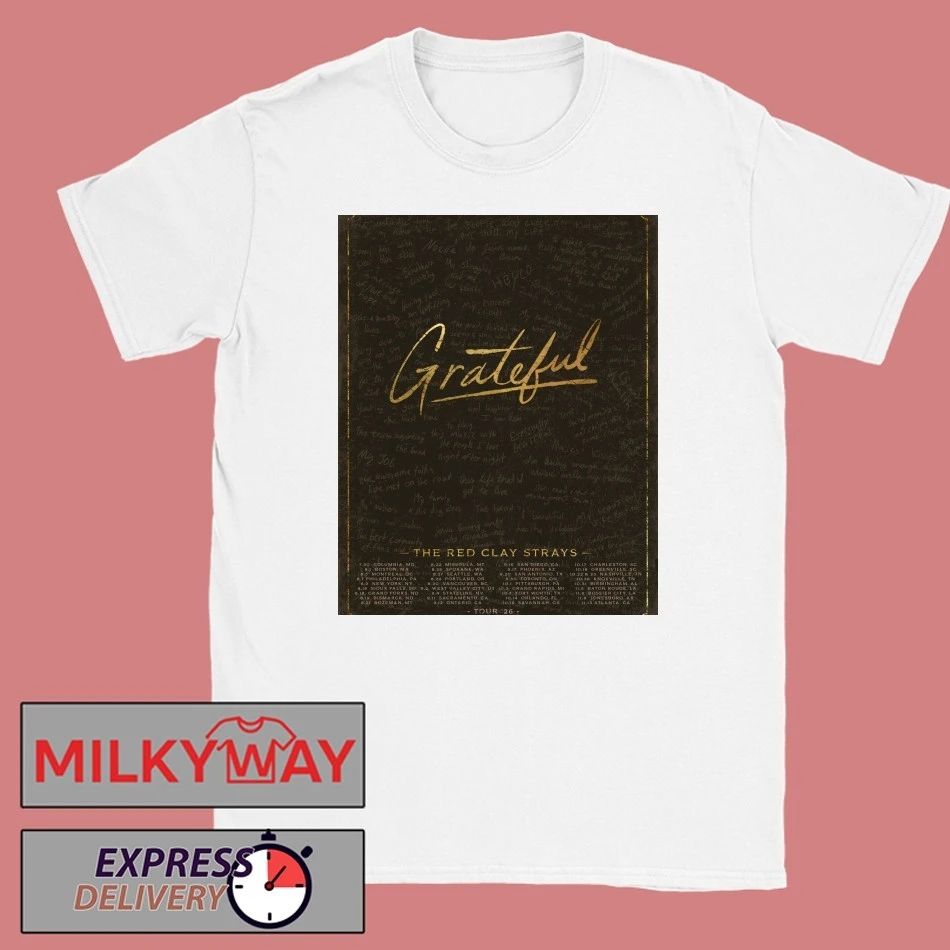 Red Clay Strays Grateful Tour 2026 Schedule Tour Dates shirt