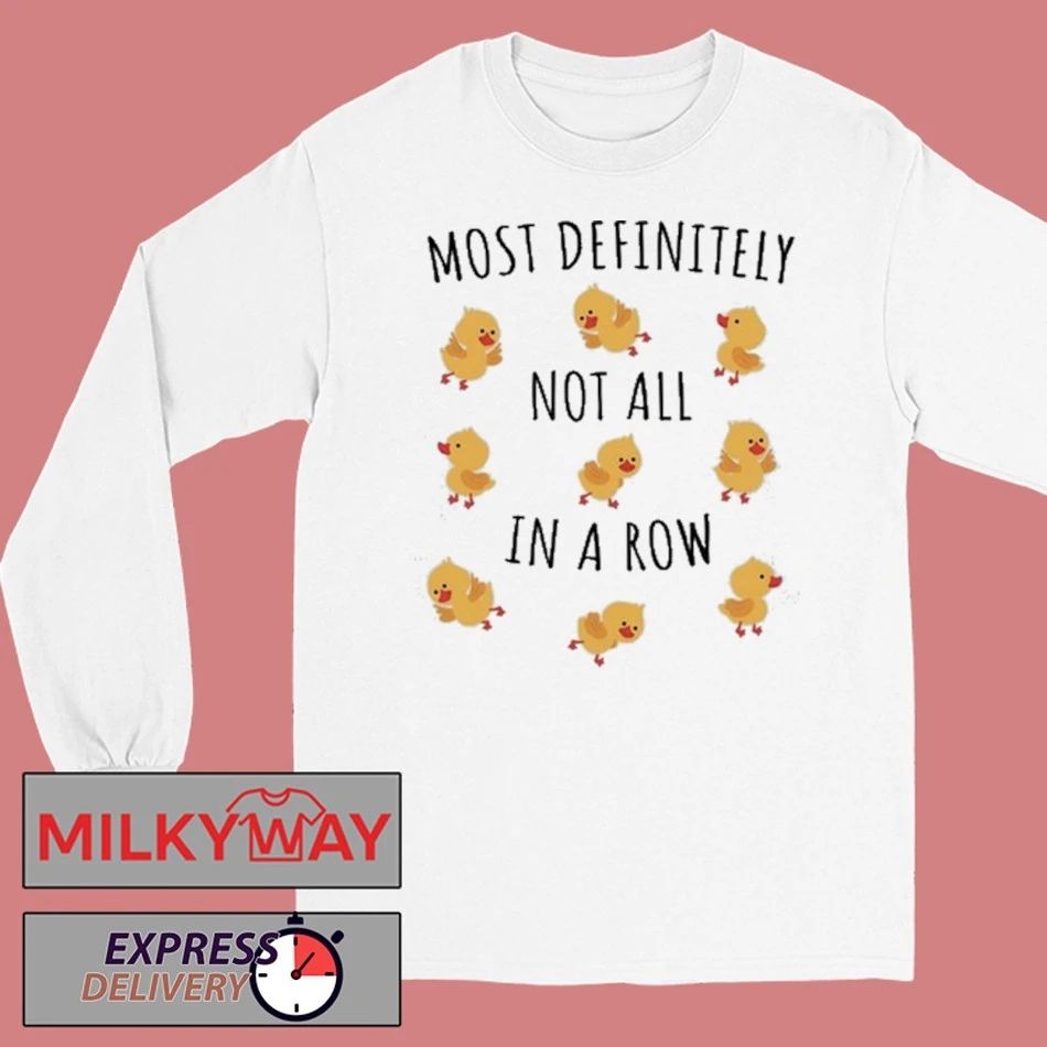 Not All In A Row T-Shirt