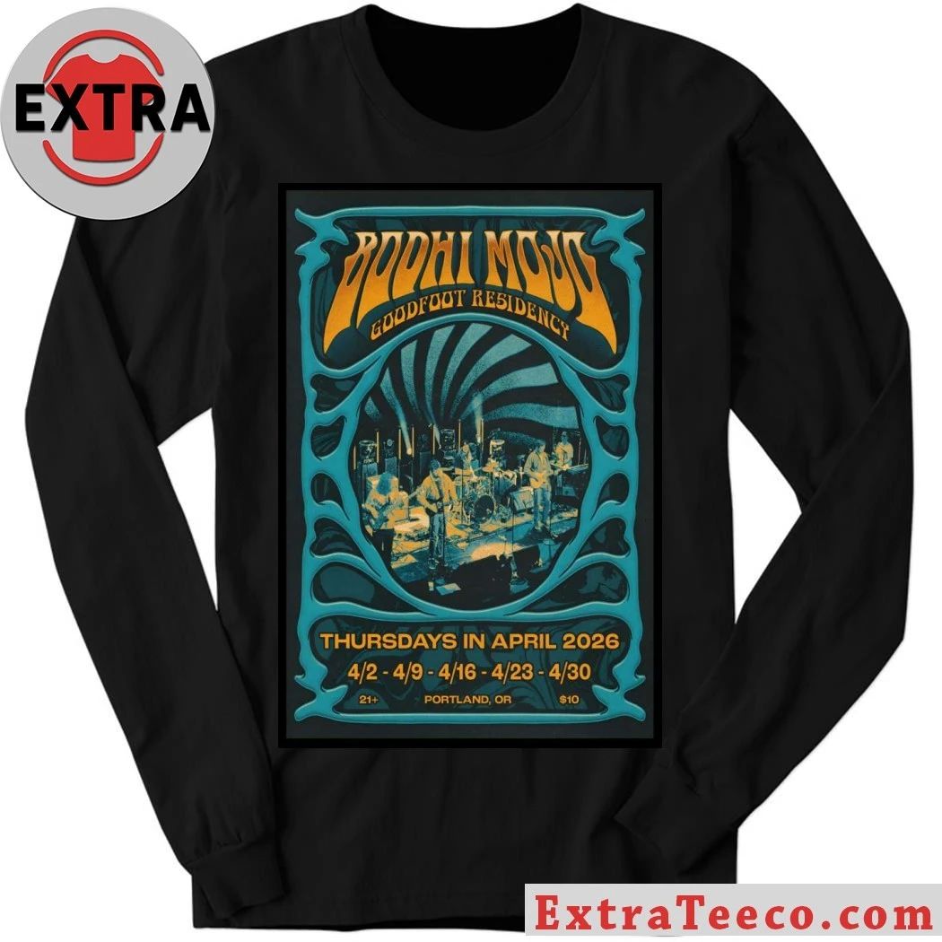 Original Bodhi Mojo Thursdays In April 2026 Portland OR Poster Shirt