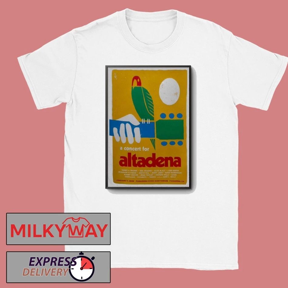 Altadena Jan 7 2026 Poster Pasadena, CA shirt