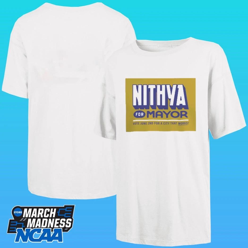 Nithya Raman For Mayor Vote June 2nd For A City That Works Shirt