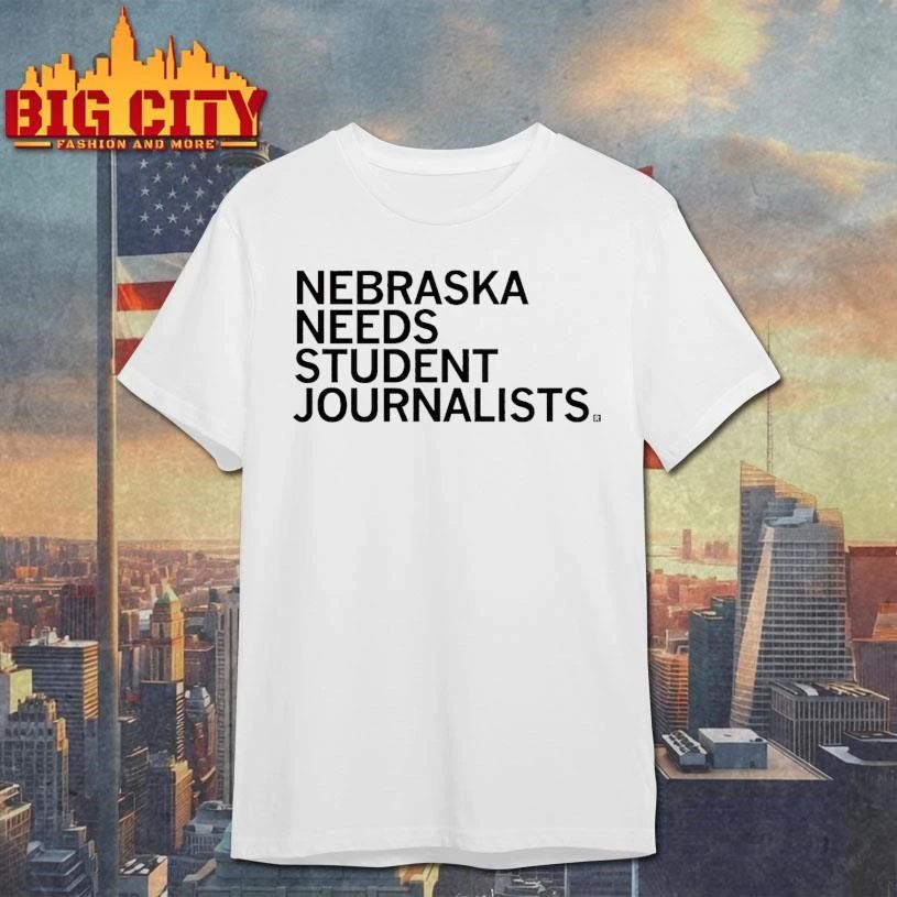 Nebraska Needs Student Journalists Text Shirt
