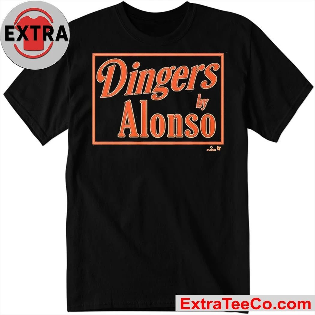 Major League Pete Alonso Baltimore Dingers Sign Official Tee Shirt