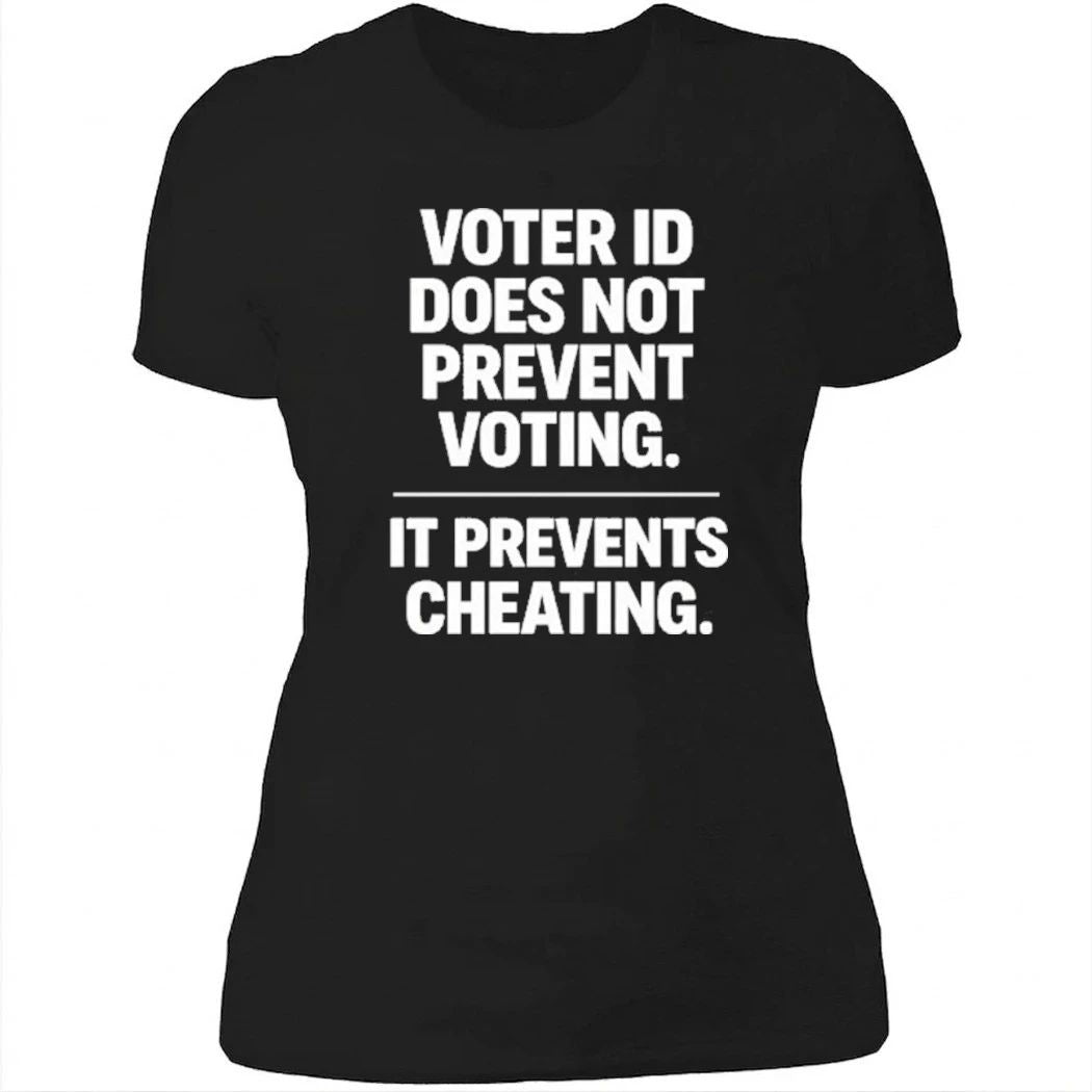 Voter ID Does Not Prevent Voting It Prevents Cheating Shirt