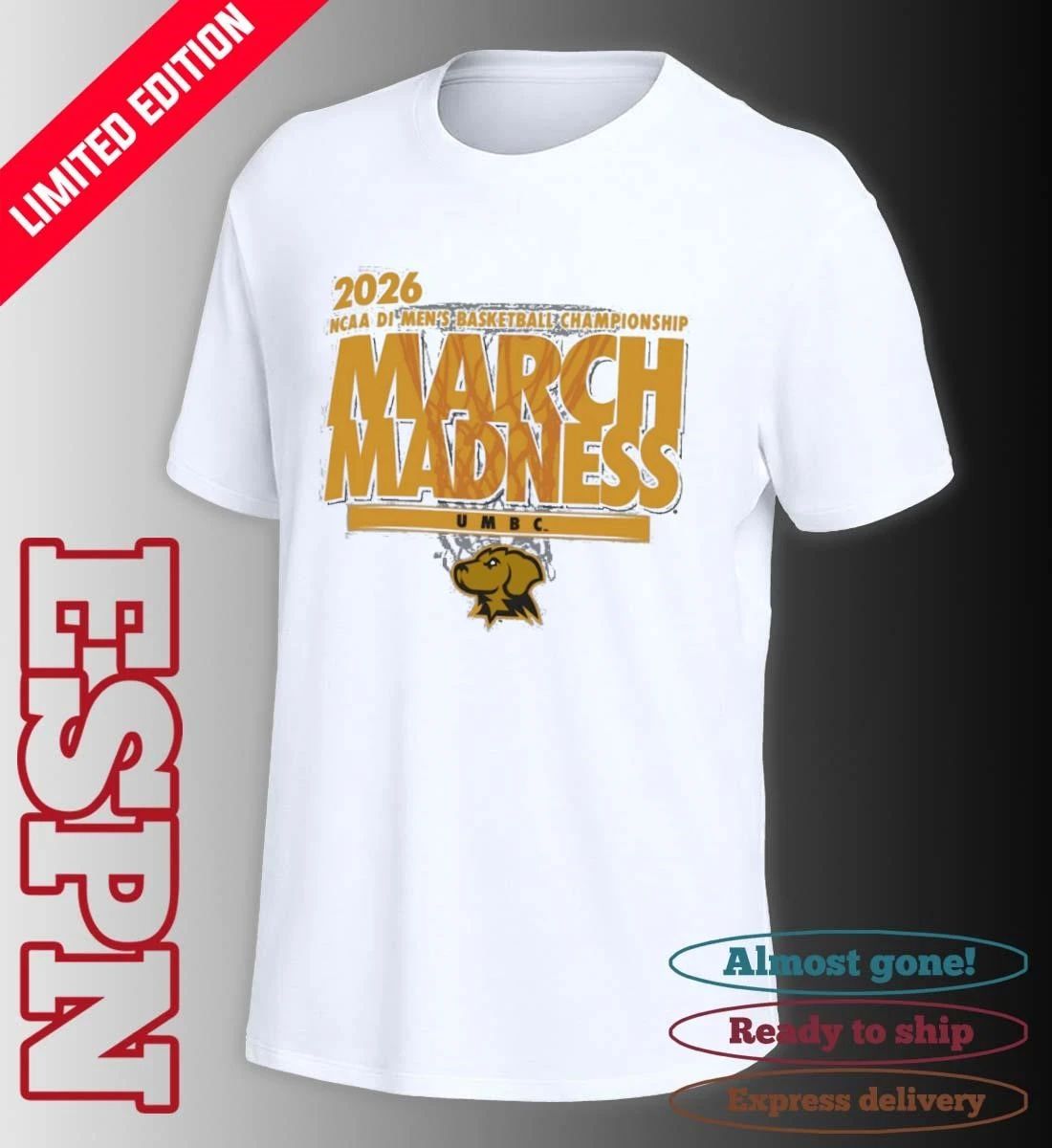UMBC Retrievers 2026 NCAA DI Basketball March Madness – First Four Shirt
