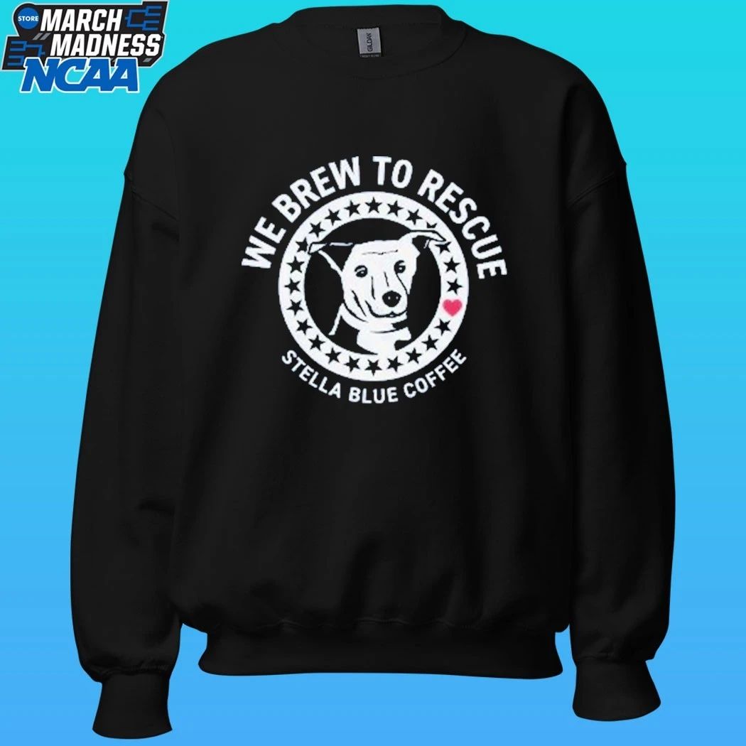 Stella Blue Coffee We Brew To Rescue Dog Shirt