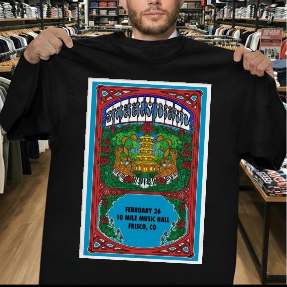 Steely Dead Feb 26 2026 Poster Frisco Shirt